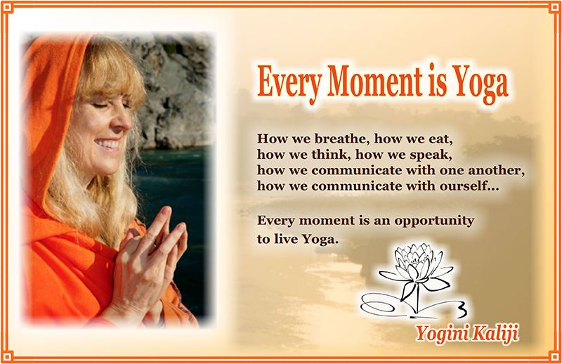 Every Moment is Yoga